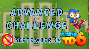 Bloons TD 6 Advanced Challenge | Hedges | No Hero No MK No Powers Used | September 16 2022