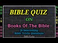 Bible quiz  how much do you know about the books of the bible  test your knowledge of the bible