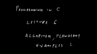 Famous Programming in C: Lecture 6:  Examples for Algorithm and Flowchart 1 Profile