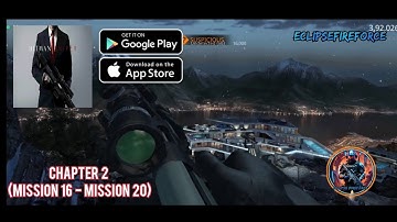 Hitman Sniper Android Gameplay  Walkthrough (Part 6) | (Ch - 2) (mission 16 - 20)