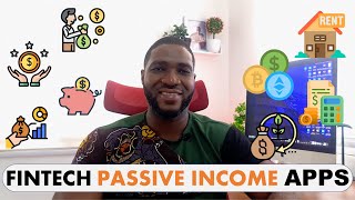 TOP FINTECH APPS TO EARN PASSIVE INCOME