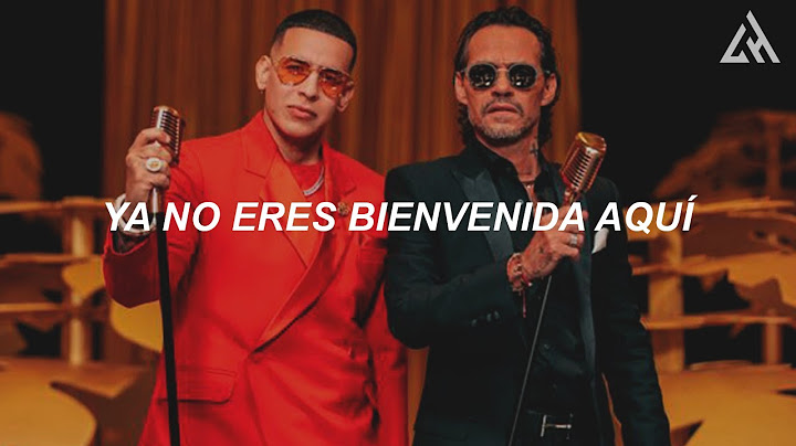 Daddy Yankee & Marc Anthony - De Vuelta Pa' La Vuelta (Letra)