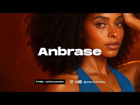 Afro Kompa Instrumental 2025 Zouk Instrumental ANBRASE