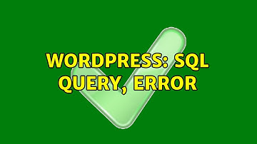Wordpress: SQL query, error