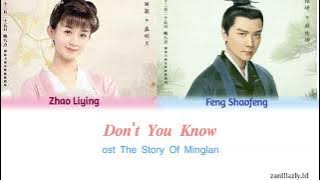( PIN/IND) Don't You Know ost The Story Of Minglan By: Zhao Liying & Feng Shaofeng