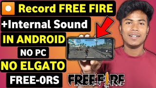 How To Record Free Fire Gameplay With Internal Sound In Android | No PC  Elgato 🔥2 Method 2020 screenshot 3