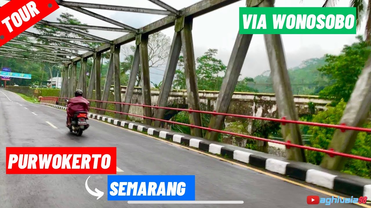 PURWOKERTO-SEMARANG VIA WONOSOBO
