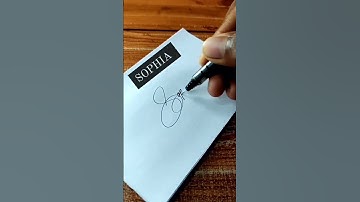 🔥 Sophia sign✅ ll A to z signature style of my name #handwriting #shorts #education #short🔥