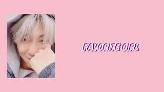 【日本語字幕】Favorite Girl／Rap monster