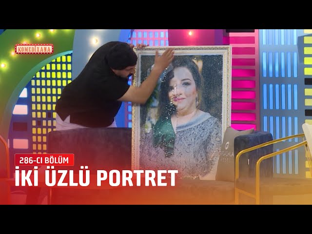 İki Üzlü Portret  |  Komedixana  286-cı Bölümdən class=