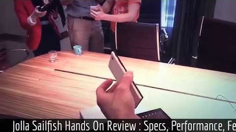 Jolla Sailfish Hands On Review   Specs, Performance, Features, and Apps