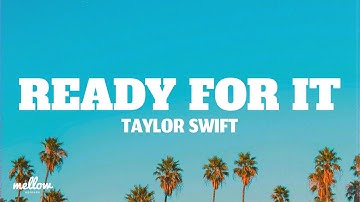 Thumbnail of Taylor Swift - Ready For It (Letra/Lyrics)