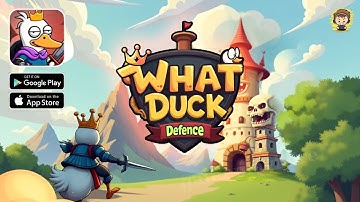 What Duck : Defense Gameplay Walkthrough - (Android/iOS)
