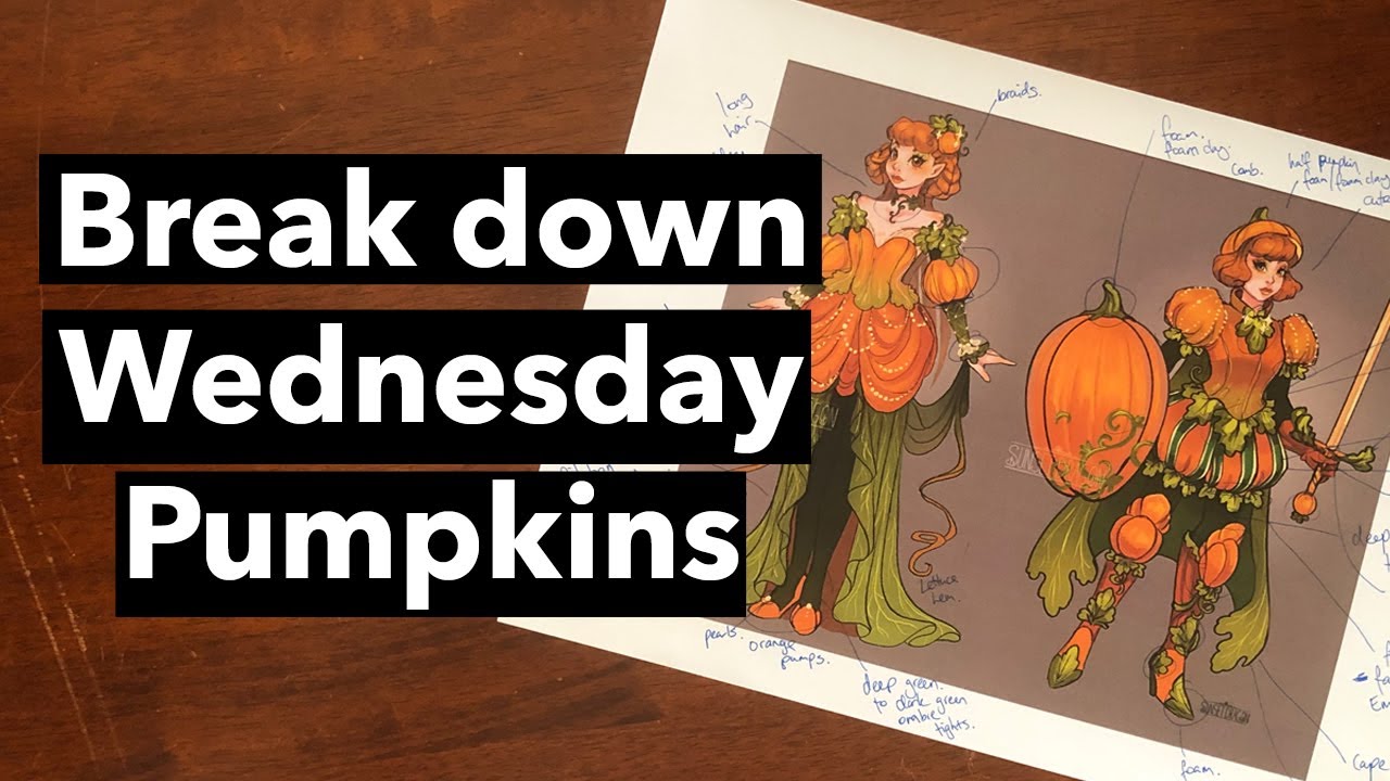 Break down Wednesday - Episode 1 - Pumpkin Cosplays by Sunset Dragon