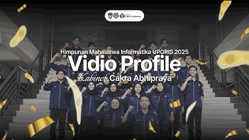 VIDEO PROFIL HIMFORMA UPGRIS 2024/2025 KABINET CAKRA ABHIPRAYA