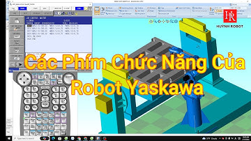 Robot Yaskawa || Huỳnh Robot Các Phím Chức Năng Của Robot Yaskawa
