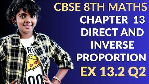 Ex 13.2 q2 Chapter 13 Direct and Inverse proportion class 8 math NCERT Syllabus in English