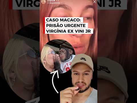 🔥 VIRGÍNIA PRÁTICA RACISMO BEIJANDO MACACO? #virginia #racismo