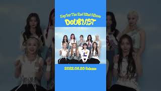 #Kep1er The 2nd Mini Album「DOUBLAST」Release!!メンバーからコメント動画が届きました！#Shorts