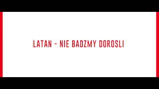 0W3L - Nie Bądźmy Dorośli