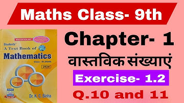 Bihar Board Class- 9th K.C. Sinha Math Chapter- 1 | Exercise- 1.2 | Q.10 to 11 | #maths #9thmaths