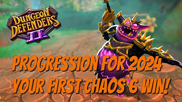 DD2 for 2024 - Your First Chaos 6 Win!