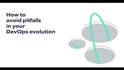 Avoiding pitfalls in DevOps evolution | Nagarro