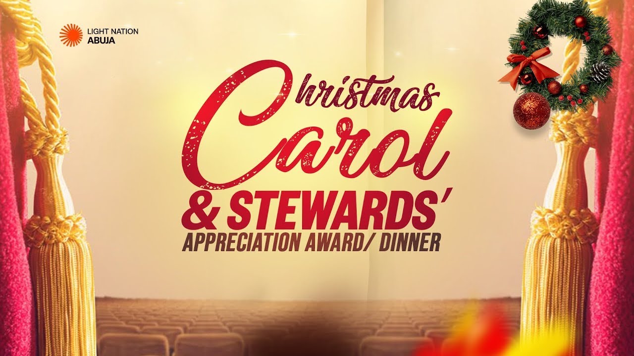 CHRISTMAS CAROL AND STEWARDS APPRECIATION AWARD/DINNER || 19TH DECEMBER 2025