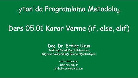Python 05.01 Karar verme (if, else, elif)