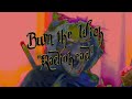 Burn the wich cover bass