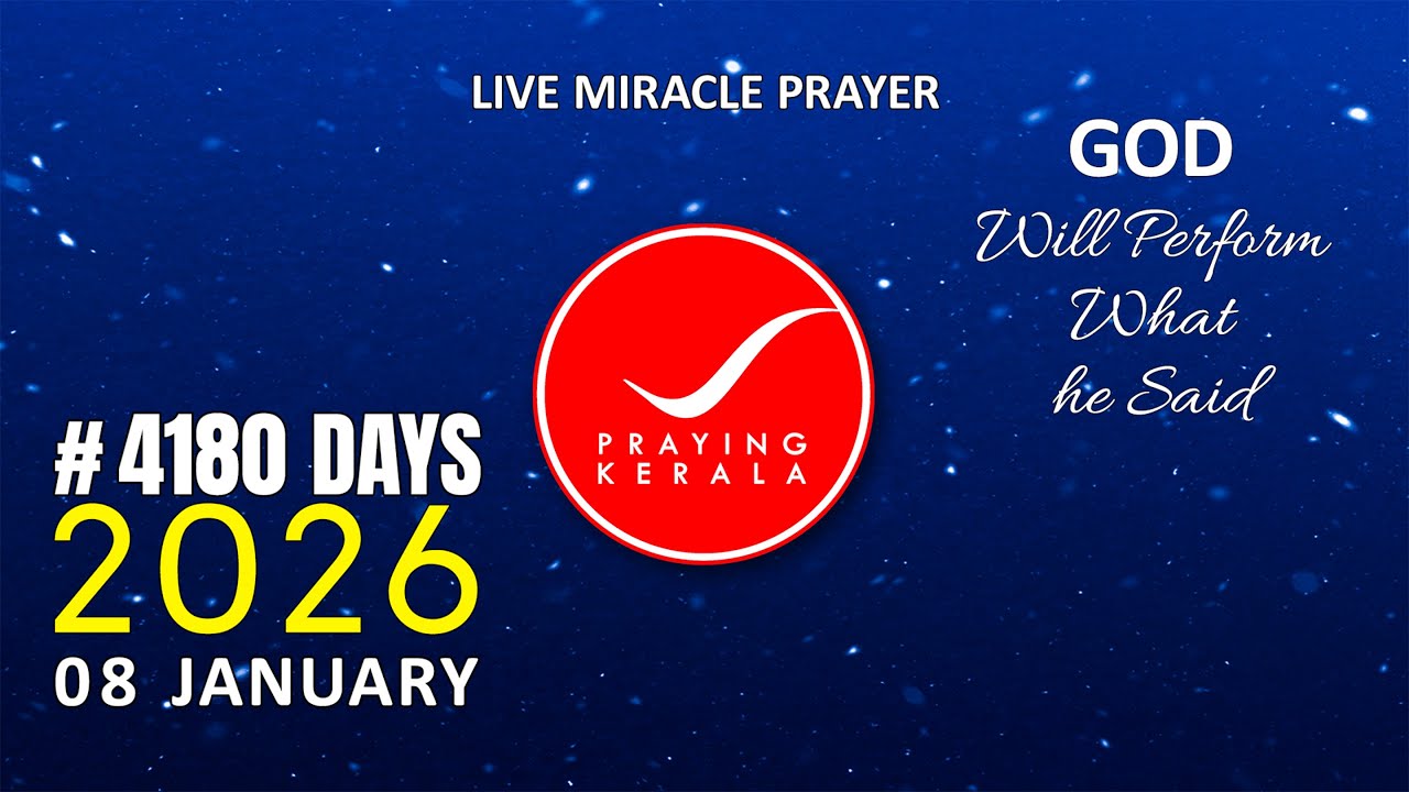 Praying Kerala | 08 JANUARY 2026 | #4180 Days of Prayer | #sambrother