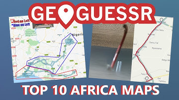10 Africa Maps You NEED to Know for GeoGuessr