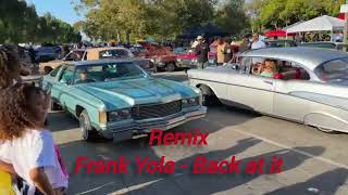 - Back At It Remix Prod. By Knistru