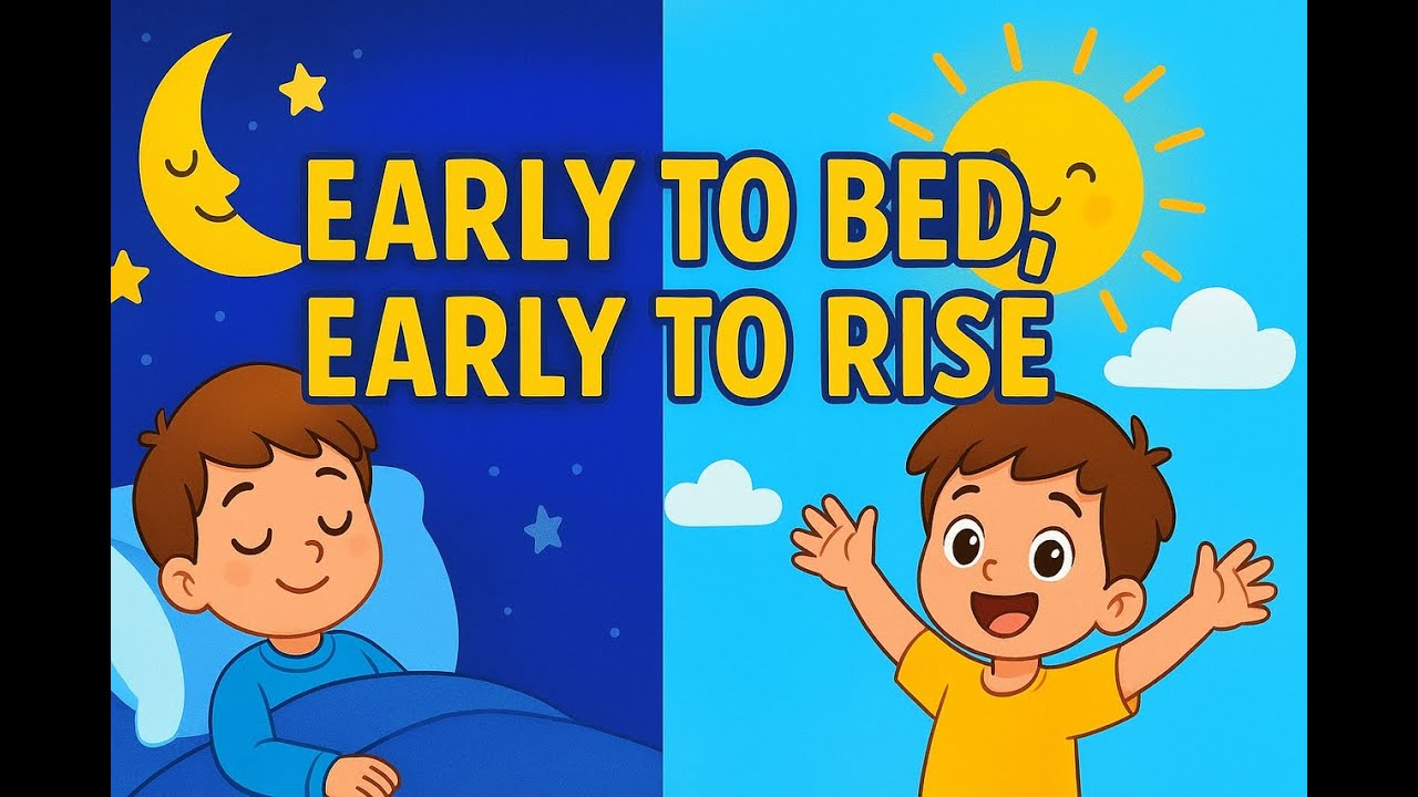 Sleepy Stars & Sunny Smiles | Early to Bed, Early to Rise Song - YouTube