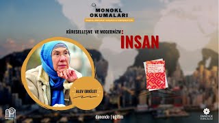 Monokl Okumaları - Alev Erkilet Küreselleşme Ve Modernizm İnsan