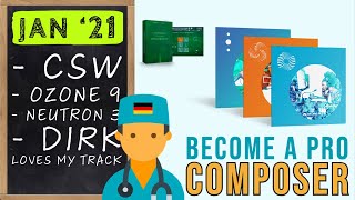 Become A Pro Composer: January 2021 (Vista, CSW, Ozone & Neutron Overview)
