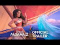 Moana 2 Official Trailer | Disney Animation 🌊