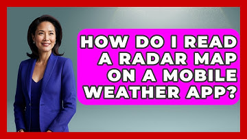 How Do I Read A Radar Map On A Mobile Weather App? - Chasing Big Fish