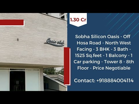 3BHK apartment in Sobha Silicon Oasis Hosa Road Bangalore