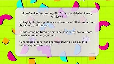 How Can Understanding Plot Structure Help in Literary Analysis? - The Prose Path