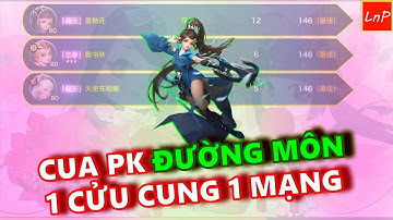 VLTK MOBILE - CUA PK ĐƯỜNG MÔN - 1 CỬU CUNG 1 MẠNG | LnP