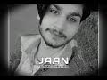 Jaan slowedreverb  prm nagra  new punjabi song 2024  ahmad king