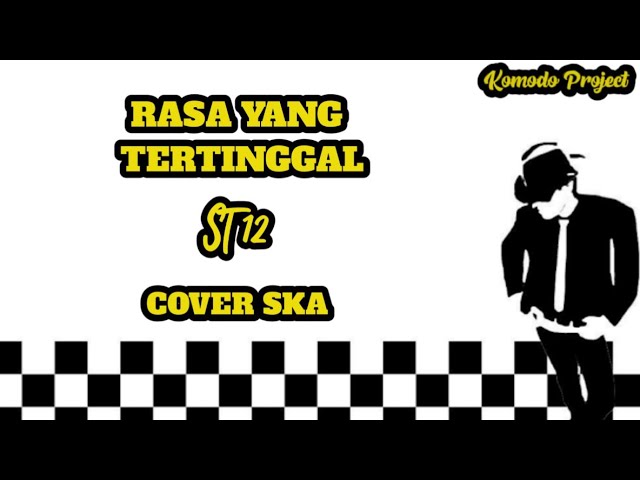 RASA YANG TERTINGGAL - ST12 || REGGAE SKA VERSION [angklung] class=