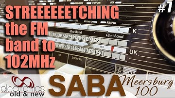 Extending the FM band from 100MHz to 102MHz. SABA Meersburg 100 restoration part 7