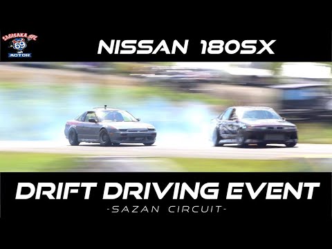 【ドリフト】日産180SX　サザンサーキット　ドリフトイベント 【Drift Driving Event nissan 180SX 】