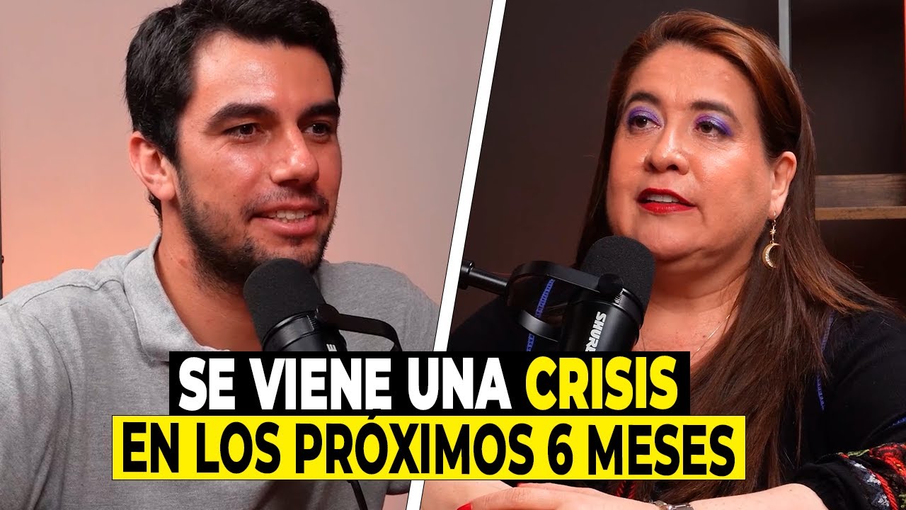 CRISIS FINANCIERA: ¿Qué Pasará en los Próximos 6 Meses en el Perú? - Rosa María Cifuentes