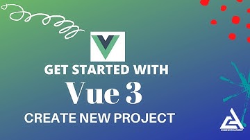 Getting started with Vue 3
