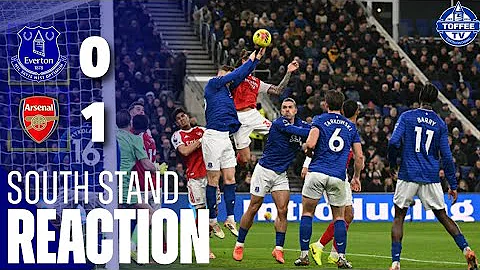 Everton 0-1 Arsenal | South Stand Reaction 