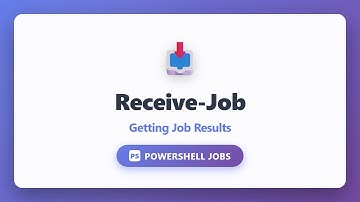 Receive-Job: Getting PowerShell Job Results | PowerShell Jobs Tutorial