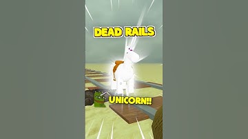 I Found the Unicorn in Dead Rails! 🦄😲#roblox #deadrails